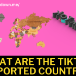What Are The Tiktok Supported Countries And Devices?